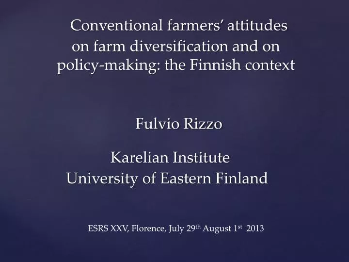 conventional farmers attitudes on farm diversification and on policy making the finnish context