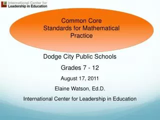 Dodge City Public Schools Grades 7 - 12 August 17, 2011 Elaine Watson, Ed.D .