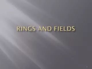 Rings and fields