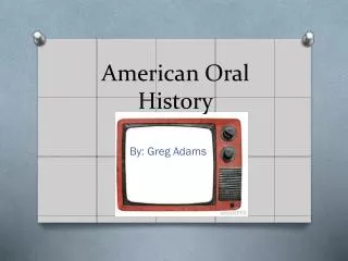 American Oral History
