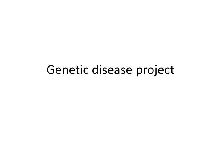 genetic disease project