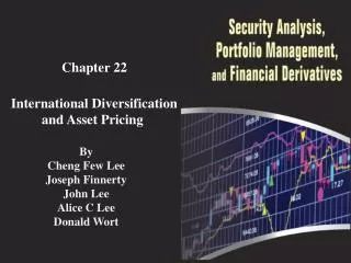Chapter 22 International Diversification and Asset Pricing