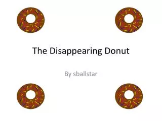 The Disappearing Donut