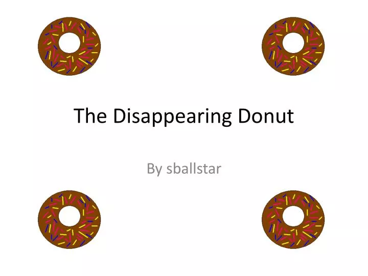 the disappearing donut