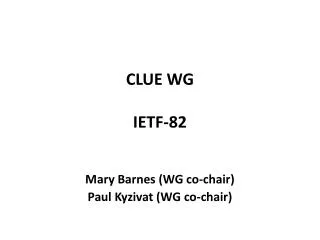 CLUE WG IETF- 82