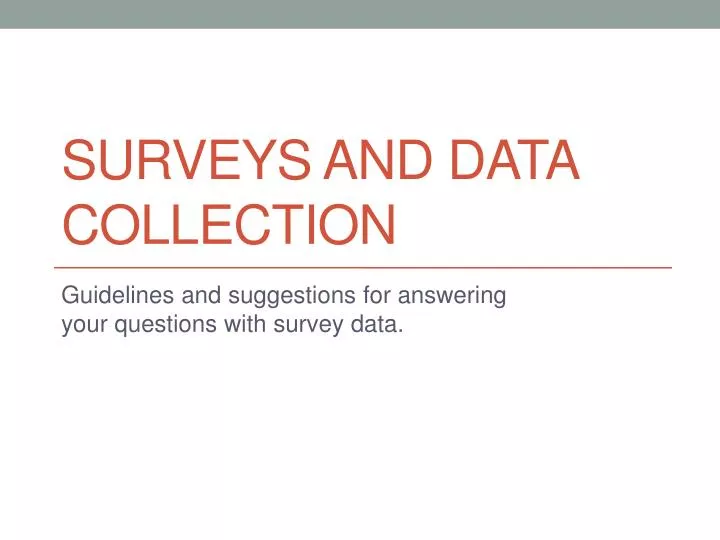 surveys and data collection
