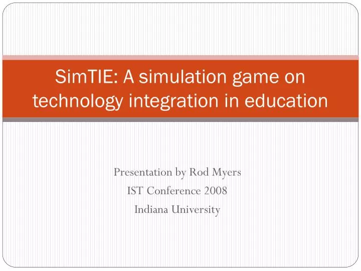 simtie a simulation game on technology integration in education