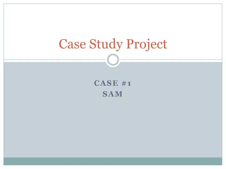 case study project
