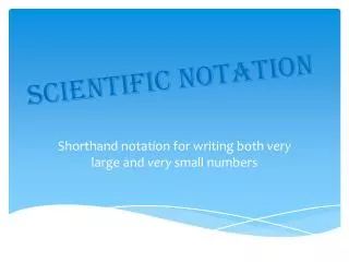 Scientific Notation