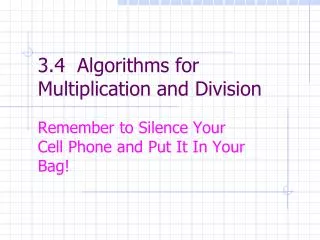 3.4 Algorithms for Multiplication and Division