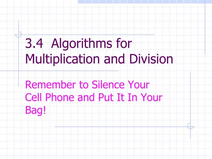 3 4 algorithms for multiplication and division