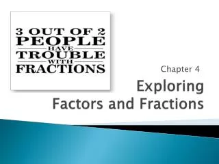 Exploring Factors and Fractions