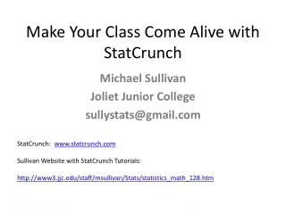 Make Your Class Come Alive with StatCrunch