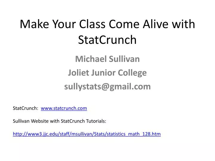 make your class come alive with statcrunch