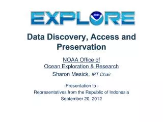 Data Discovery, Access and Preservation