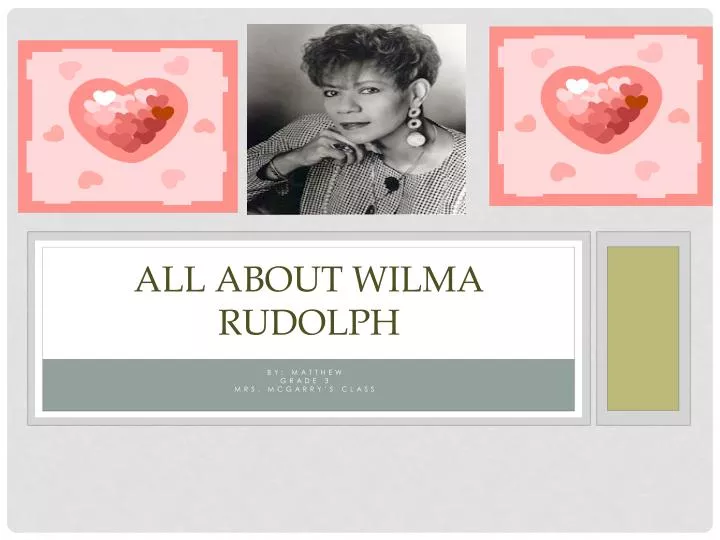 all about wilma rudo lph