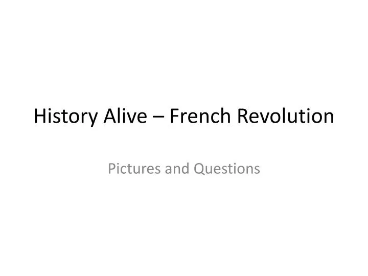 history alive french revolution