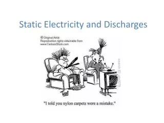 Static Electricity and Discharges