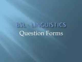 BSL - Linguistics