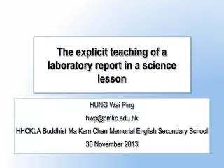 The explicit teaching of a laboratory report in a science lesson