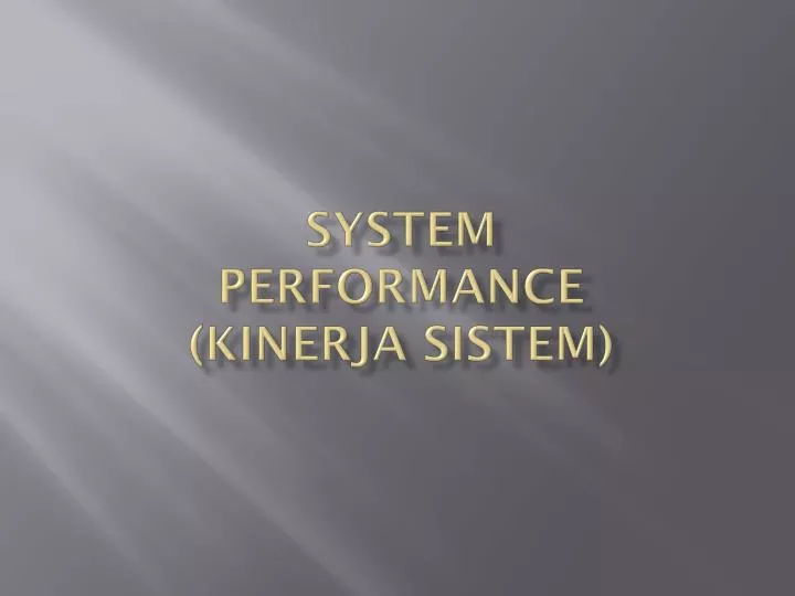 system performance kinerja s istem