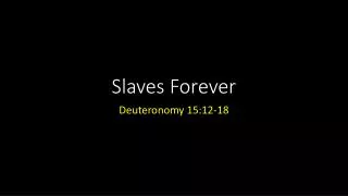 Slaves Forever