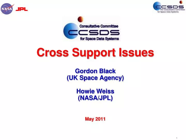 cross support issues gordon black uk space agency howie weiss nasa jpl may 2011