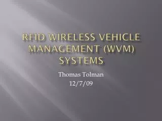 rfid wireless vehicle management ( wvm ) systems