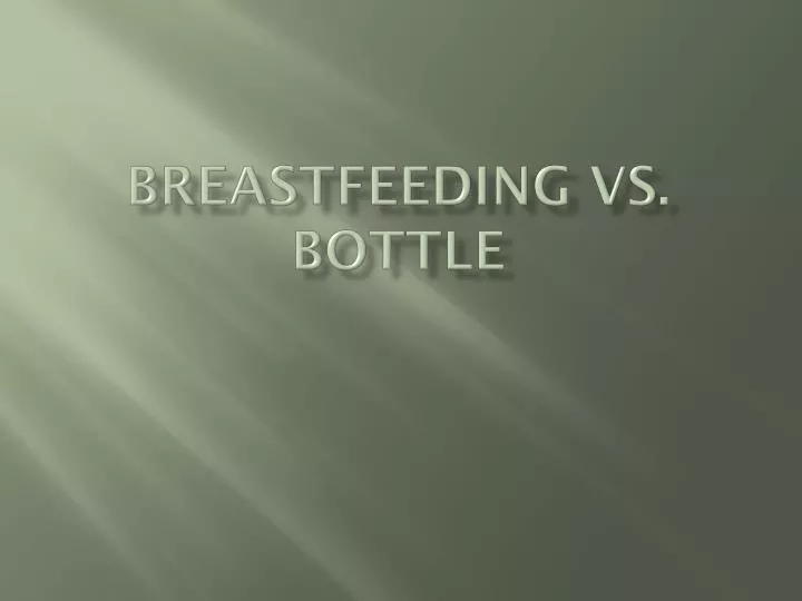 breastfeeding vs bottle