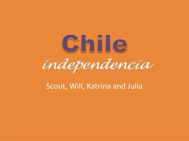 chile i ndependencia