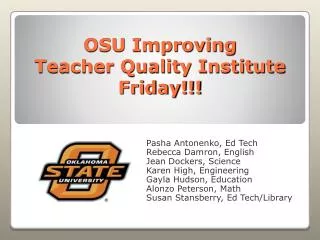 OSU Improving Teacher Quality Institute Friday!!!