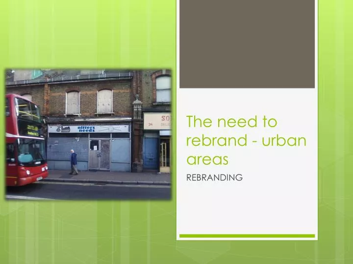 the need to rebrand urban areas