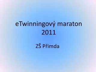 eTwinningový maraton 2011