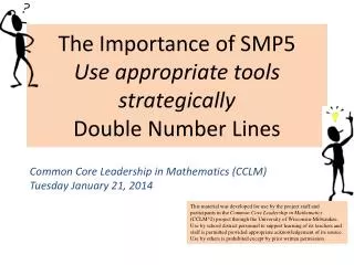 The Importance of SMP5 Use appropriate tools strategically Double Number Lines