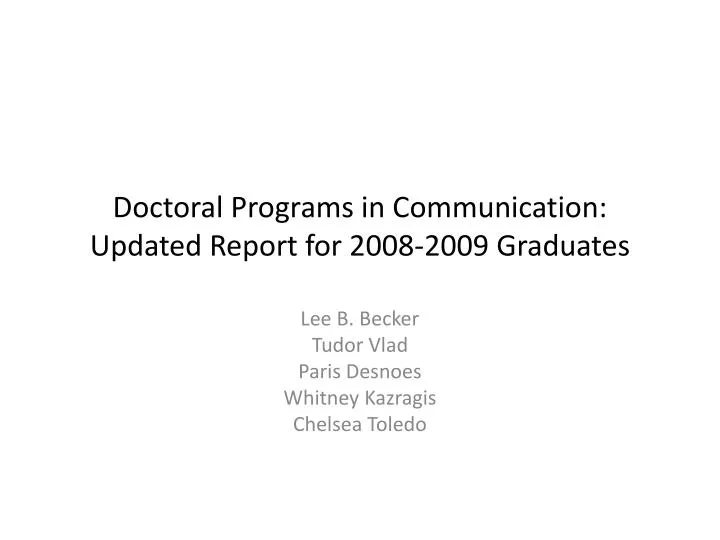 doctoral programs in communication updated report for 2008 2009 graduates