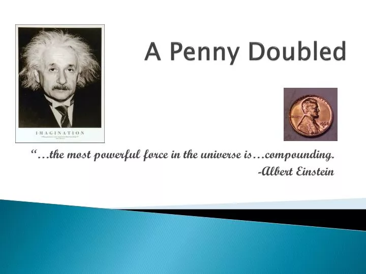a penny doubled