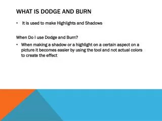 What is dodge and burn