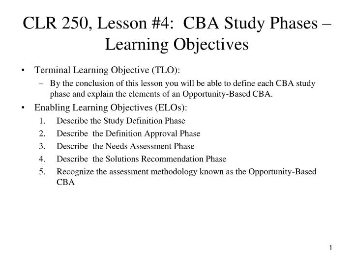 clr 250 lesson 4 cba study phases learning objectives