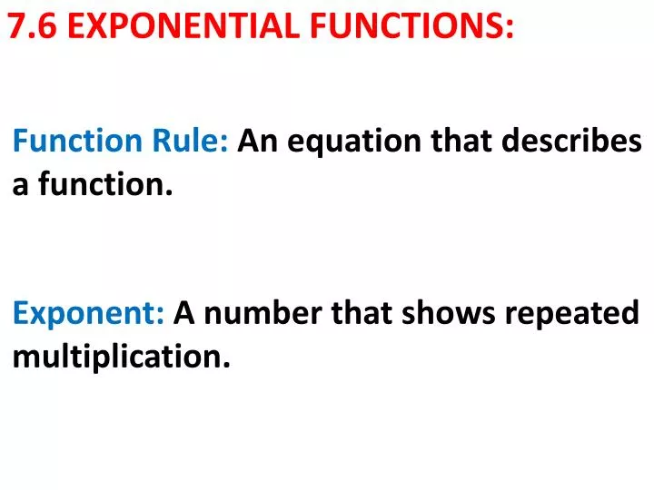 7 6 exponential functions