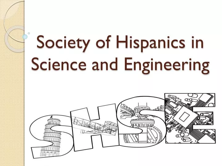 society of hispanics in science and engineering
