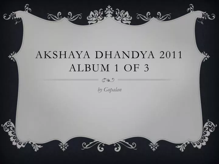 akshaya dhandya 2011 album 1 of 3