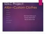 SDLC Project: Alibi—Custom Clothes - slide 1
