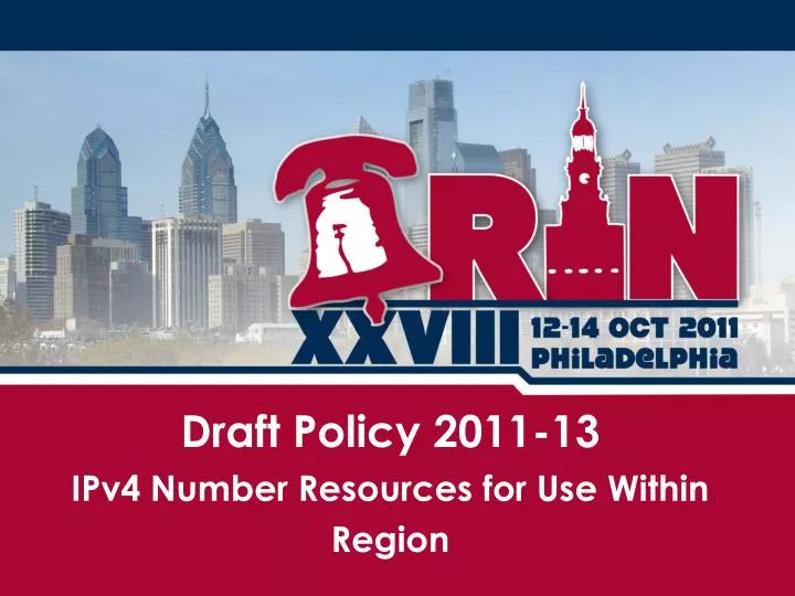 draft policy 2011 13 ipv4 number resources for use within region