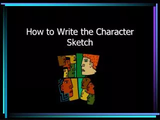 How to Write the Character Sketch