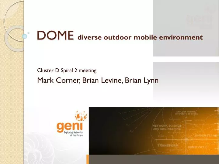dome diverse outdoor mobile environment