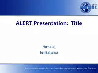 ALERT Presentation: Title