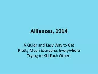 Alliances, 1914