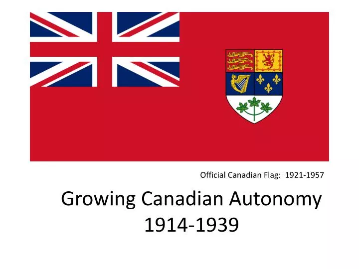 growing canadian autonomy 1914 1939