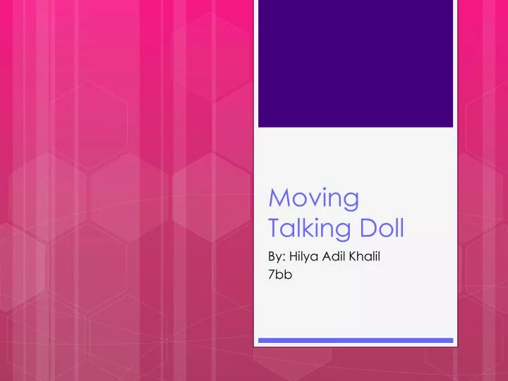 moving talking doll