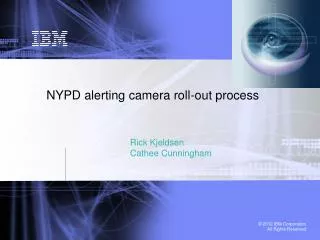 NYPD alerting camera roll-out process